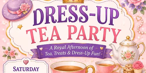 Dress Up Tea Party - Mochas & Minis