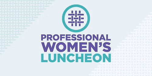 Professional Women's Luncheon