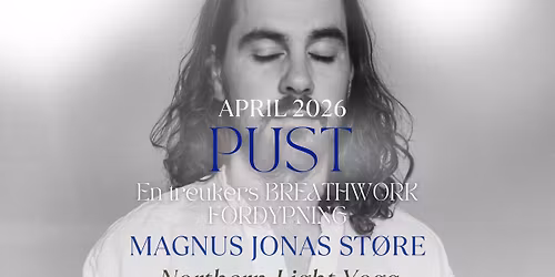PUST \u2013 En treukers Breathwork-fordypning | April 2026