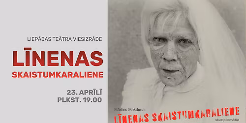 Liep\u0101jas te\u0101tra izr\u0101de L\u012aNENAS SKAISTUMKARALIENE