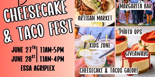 Barrie Cheese Cake & Taco Fest