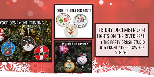 Friday 12\/5 Ornament Painting! Lights on the River Festival, Owego