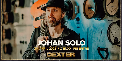 Fredagsbar Live: Johan Solo (fri entr\u00e9) - Dexter, Odense