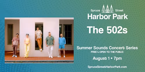 Summer Sounds Concert Series: The 502s