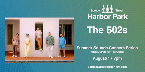 Summer Sounds Concert Series: The 502s