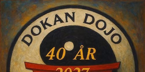 Jubileumsl\u00e4ger- Dokan Dojo 40 \u00e5r