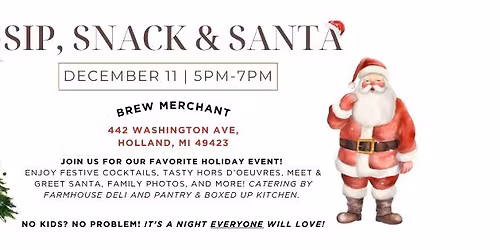 Sip, Snack, and Santa Client Event