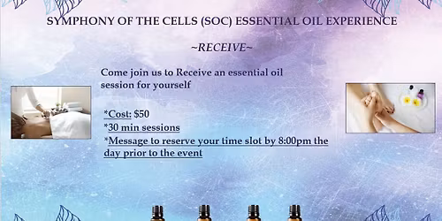 Receive a Symphony Of Cells Essential Oils Session
