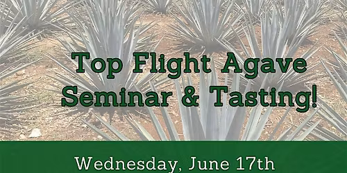 Top Flight Agave