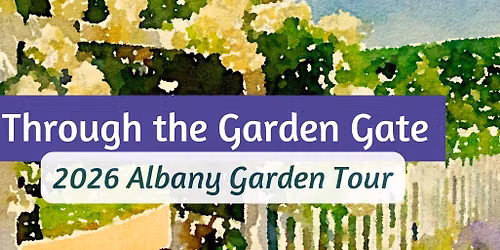 2026 Albany Garden Tour