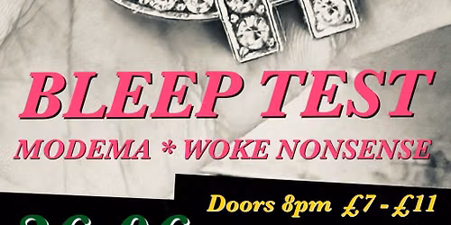 Bleep Test \/ Woke Nonsense \/ Modema