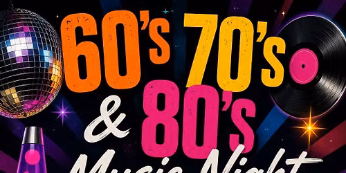60's, 70's & 80's music night with DJ Tubbs