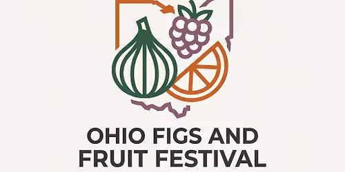 Ohio Figs and Fruit Festival (Mansfield) (4th Annual)
