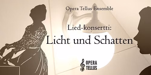 Licht und Schatten - Valo ja varjo, saksankielisen liedmusiikin konsertti