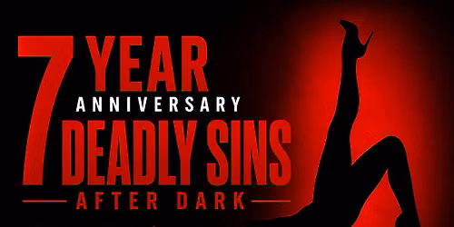 7 Years, 7 Deadly Sins Anniversary Party at BURN ATL