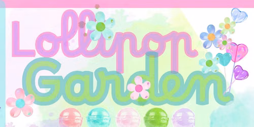 Lollipop Garden
