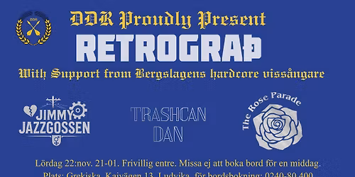 Retrograth, Jimmy Jazzgossen, Trashcan Dan, Rose Parade.