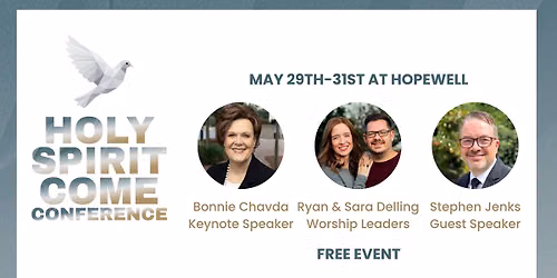 Holy Spirit Come Conference