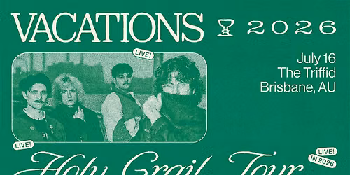 VACATIONS - BRISBANE (All Ages)