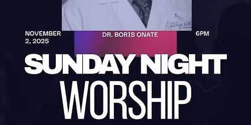 November First Sunday Night Worship