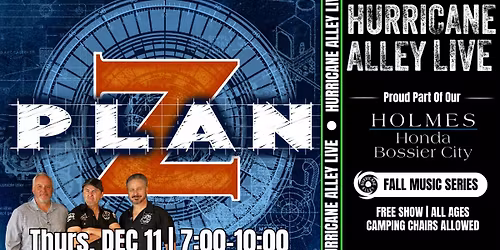 Hurricane Alley LIVE Presents: Plan Z