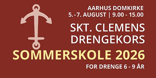 Skt. Clemens Drengekors SOMMERSKOLE 2026