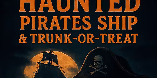 Haunted Pirates Ship and Trunk or Treat
