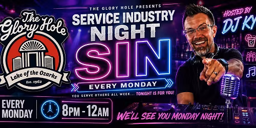 SERVICE INDUSTRY NIGHT - MONDAY NIGHTS!