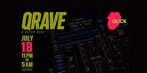 QLICK presents: QRAVE