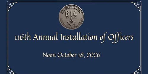 116th Annual Installation of Officers