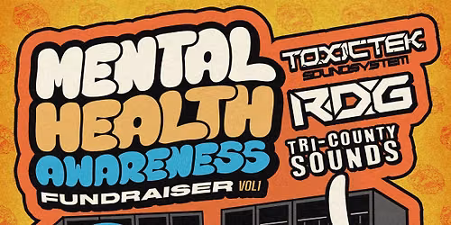 TOXICTEK X RDG X TRI-COUNTY - MENTAL HEALTH FUND RAISER VOL 1