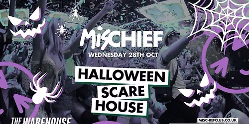 Mischief | SOLD OUT | Halloween Scare House 