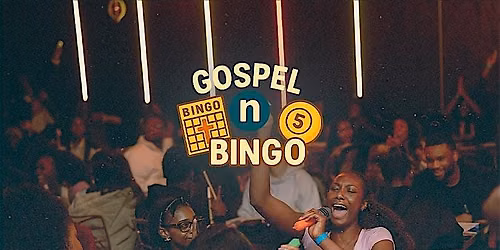 Gospel N Bingo London - GNB Tour