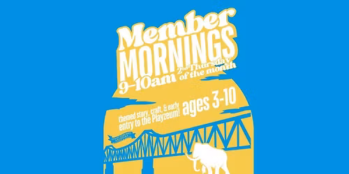 Member Mornings