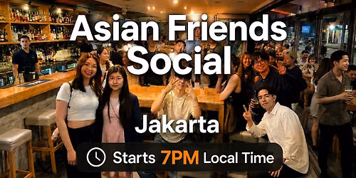 Lounge Asia Jakarta | International Social Meetup & Easy English