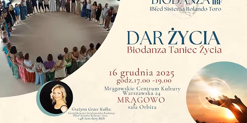 "DAR \u017bYCIA"- BIODANZA Sistema Rolando Toro w Mr\u0105gowie