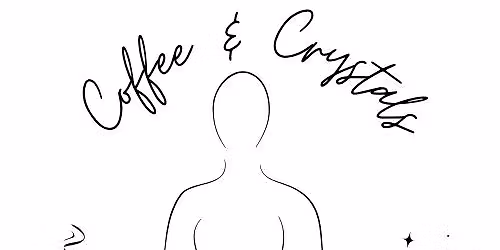 Coffe & Crystals