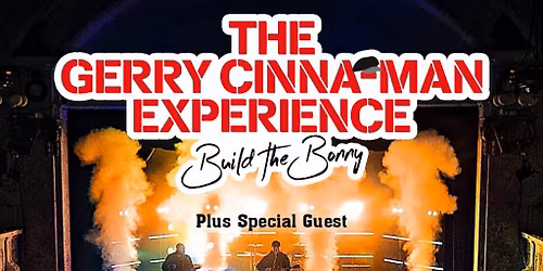 Gerry Cinnaman Experience & Noel Gallagher Tribute *GRIMSBY*