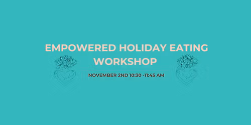 Empowered Holiday Eating
