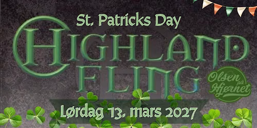 Highland Fling - St. Patricks Week \/\/ Olsen p\u00e5 Hj\u00f8rnet