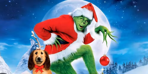 Night Two - FREE Movie Night The Grinch