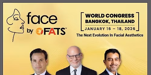 FACE by FATS BANGKOK 2026 - The Next Evolution in Facial Aesthetics