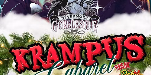 Krampus Cabaret 2025 presented by Nevermore Gorelesque