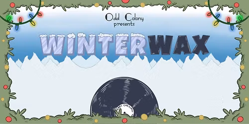 Winter Wax Record Fair at Odd Colony