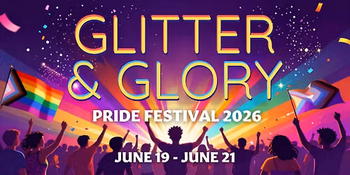 Glitter & Glory - Pride Festival
