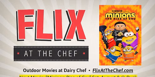 Flix at the Chef: Minions: Rise of Gru