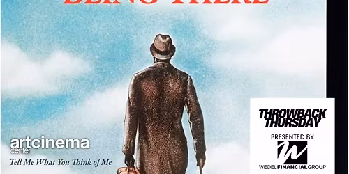 Being There (1979) | Wedel Financial Group Present's Throwback Thursday
