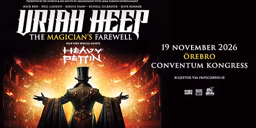 Uriah Heep + Support: Heavy Pettin | \u00d6rebro