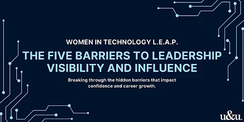 The Five Barriers to Leadership Visibility and Influence