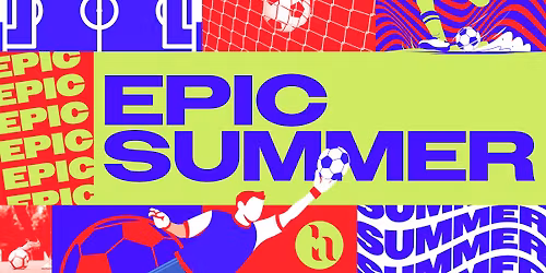 EPIC SUMMER Kids Week 2026
